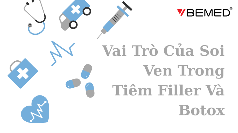 Vai Trò Của Soi Ven Trong Tiêm Filler Và Botox